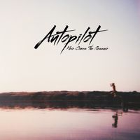 Here Comes the Pressure by Autopilot