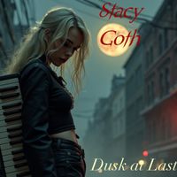 Dusk at Last by Stacy Goth
