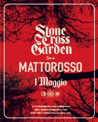 stone cross garden live at Mattorosso
