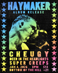 Cheugy, Haymaker Release Party