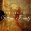 The Best of The Villines Family - CD