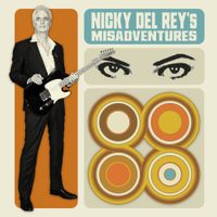 Nicky Del Rey"s Misadventures 