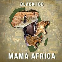 Mama Africa  by Black Ice