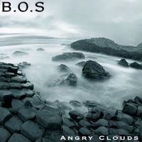 ANGRY CLOUDS by The B.O.S