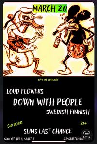 Loud Flowers