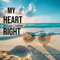 Gotta Get My Heart by Jackson Chatman