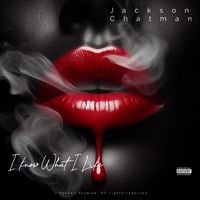 I Know What I Like by Jackson Chatman