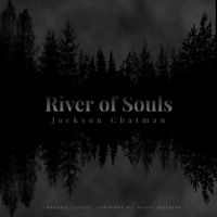 River of Souls by Jackson Chatman