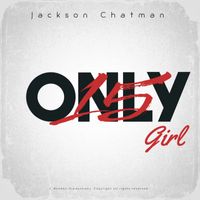 Only 15 Girl by Jackson Chatman