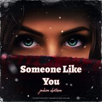 Somebody Like You by Jackson Chatman