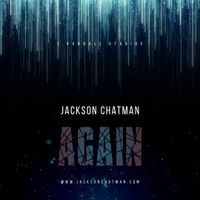 Again by Jackson Chatman