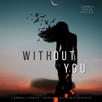 Without You by Jackson Chatman