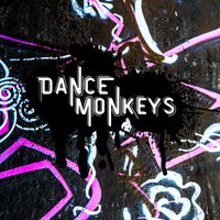 Dance Monkeys - Day RAVE