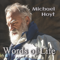 Words of Life by Michael Hoyt