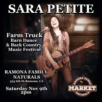Sara Petite @ Farm Truck Barn Dance & Back Country Music Festival! (NOTE TIME CHANGE-2PM instead of 3PM!)