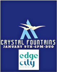 Crystal Fountains Duo at Edge City Brewing 