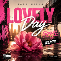 Lovely Day (feat. Sonal) [Remix] by Jack Mills
