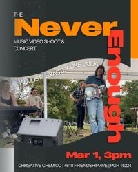 The "Never Enough" Live Music Video Shoot