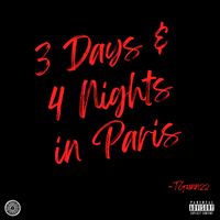 3 Days & 4 Nights in Paris by TGunnzz
