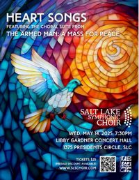 Heart Songs: Featuring the Choral Suite from The Armed Man: A Mass for Peace