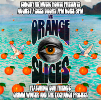 The Orange Slices at Songbyrd Music House