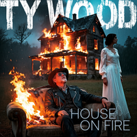 House on Fire by Ty Wood