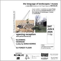 THE LANGUAGE OF LANDSCAPES / MUSES opening reception (June 2026 residency and album release)