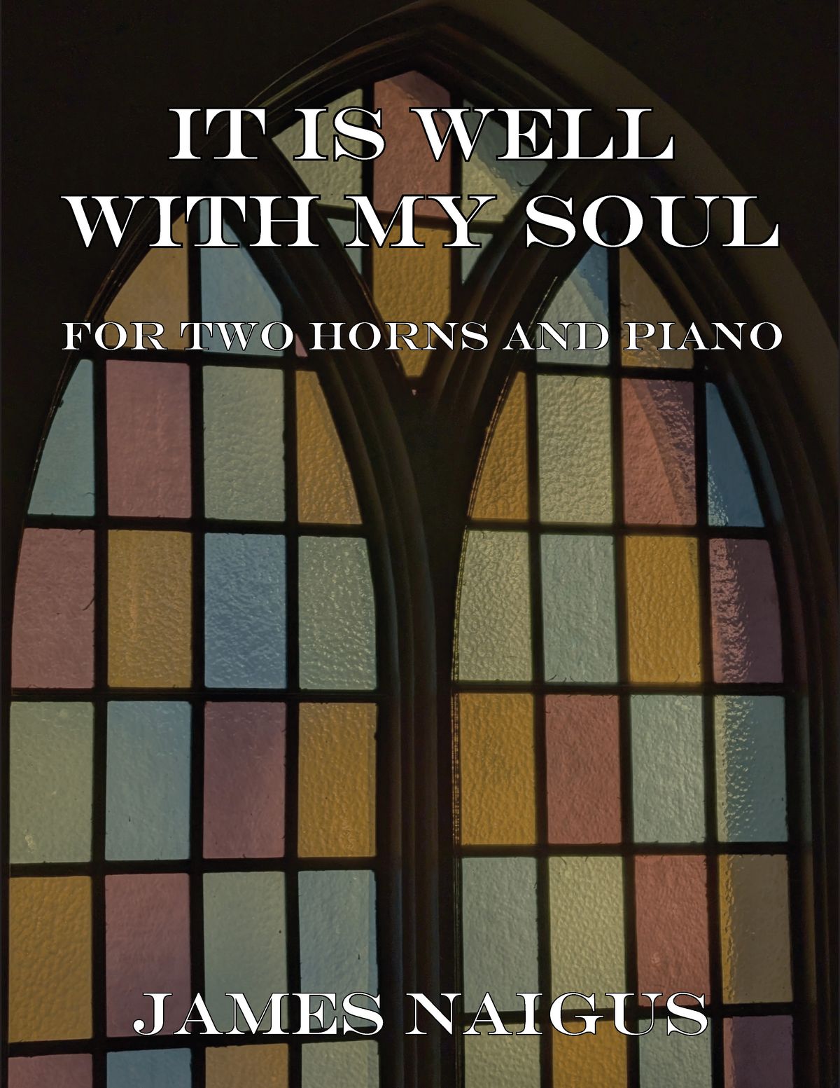 It Is Well With My Soul - Two Horns and Piano