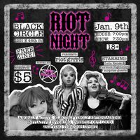 RIOT NIGHT!