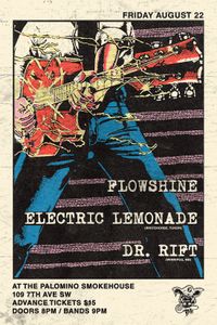  Flowshine, Electric Lemonade (Whitehorse) and Dr. Rift (Winnipeg)