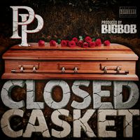 Closed Casket - prod BigBob by Perfect Pete