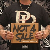 Not 4 Sale - prod Satta by Perfect Pete