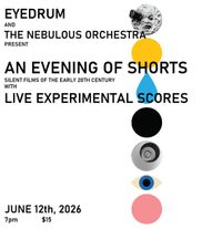 An Evening of Shorts: silent films of the early 20th century