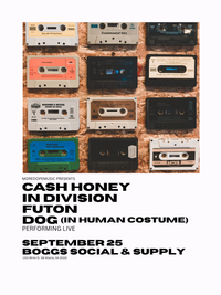 cash honey, in division, futon, & dog (in human costume) at Boggs Social & Supply