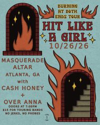 cash honey, hit like a girl & over anna at Altar @ The Masquerade