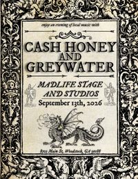 cash honey & greywater at MadLife Stage & Studios