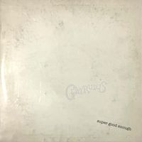 Super Good Enough by GERTRUDUS