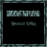 Ancestral Calling by Geohominid