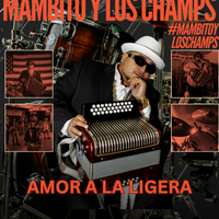 MAMBITO Y LOS CHAMPS by MAMBITO YBARRA
