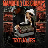 MAMBITO Y LOS CHAMPS by Mambito Y Los Champs
