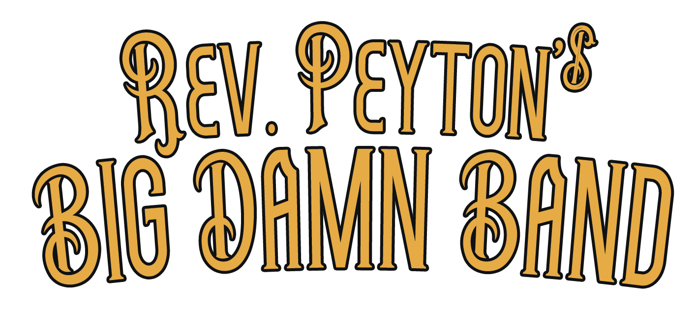 The Reverend Peyton's Big Damn Band