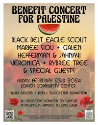 Benefit Concert for Palestine w/ Black Belt Eagle Scout, Mariee Siou, Galen Hefferman & Jahnavi Veronica, and Rybree Tree