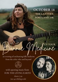 Bonnie Medicine & For The Living Earth