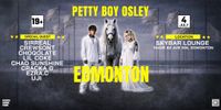 Petty Boy Osley - Halfway Home Tour : Edmonton