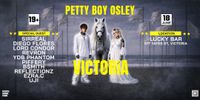 Petty Boy Osley - Halfway Home Tour : Victoria