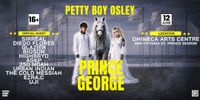 Petty Boy Osley - Halfway Home Tour : Prince George