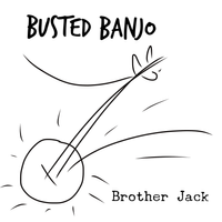  Busted Banjo by Brother Jack