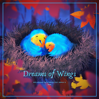 Dreams of Wings by Relaxing Lullabies by Greg S