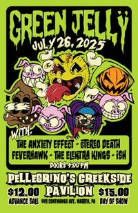 Green Jelly w/The Anxiety Effect