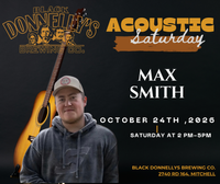 Black Donnellys Brewing Co ~ Max Smith Acoustic